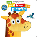 My Best Friend Is a Giraffe - Board Book