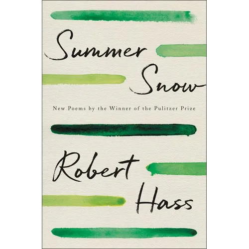 Summer Snow: New Poems - Hardcover
