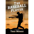 The Baseball Player - Paperback