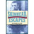 Skinhead Escapes - Paperback
