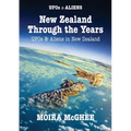 New Zealand Through the Years: UFOs and Aliens in New Zealand - Paperback
