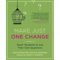 Make Just One Change: Teach Students to Ask Their Own Questions - Paperback