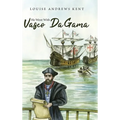 He Went With Vasco Da Gama - Hardcover