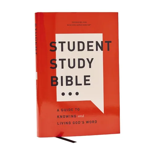 Student Study Bible: A Guide to Knowing and Living God's Word (Nkjv, Hardcover, Red Letter, Comfort Print) - Hardcover