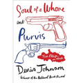 Soul of a Whore and Purvis: Two Plays in Verse - Paperback