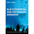 Blue Ecocriticism and the Oceanic Imperative - Paperback