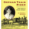Orphan Train Rider: One Boy's True Story - Paperback