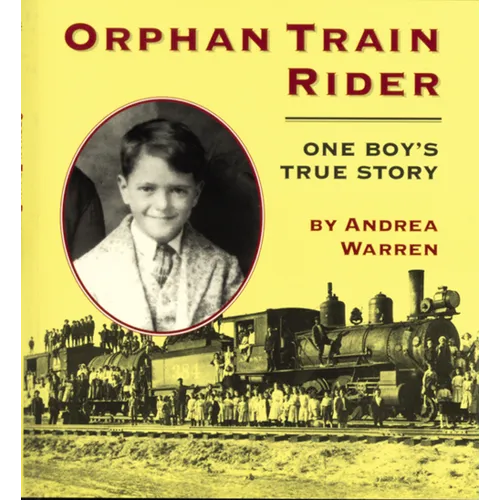 Orphan Train Rider: One Boy's True Story - Paperback