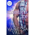 Montana Ice: Includes Montana Heat! - Paperback