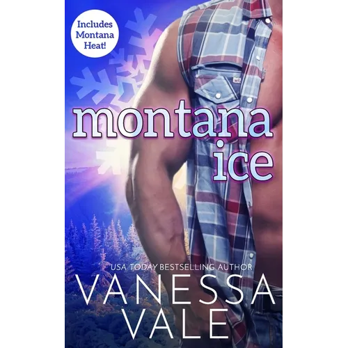 Montana Ice: Includes Montana Heat! - Paperback