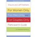 For Women Only, for Men Only, and for Couples Only: Three-In-One Relationship Study Resource - Paperback