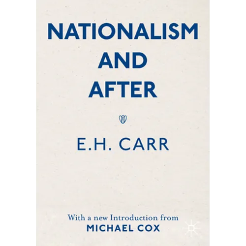 Nationalism and After: With a New Introduction from Michael Cox - Paperback