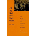 All We Had Was Each Other: The Black Community of Madison, Indiana - Hardcover