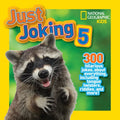 Just Joking 5: 300 Hilarious Jokes about Everything, Including Tongue Twisters, Riddles, and More! - Paperback