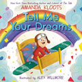Tell Me Your Dreams - Hardcover
