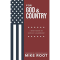 For God and Country: A Discussion on Servant Leadership - Paperback