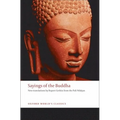 Sayings of the Buddha: New Translations from the Pali Nikayas - Paperback
