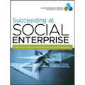 Succeeding at Social Enterpris - Paperback