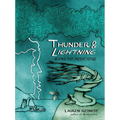 Thunder & Lightning: Weather Past, Present, Future - Hardcover