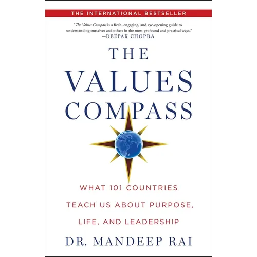 The Values Compass: What 101 Countries Teach Us about Purpose, Life, and Leadership - Hardcover