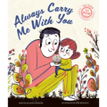 Always Carry Me with You - Hardcover