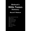 Hitchcock's Bible Names Dictionary - Hardcover