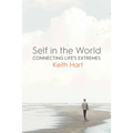 Self in the World: Connecting Life's Extremes - Paperback