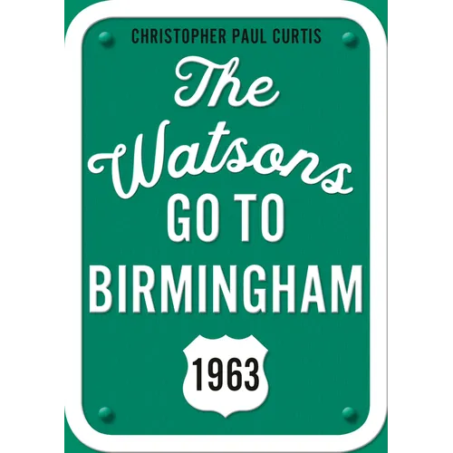 The Watsons Go to Birmingham--1963: 25th Anniversary Edition - Paperback
