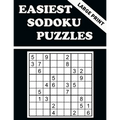 Easiest Sodoku Puzzles: 100 Puzzles to Have Fun and Sharpen Your Mind - Paperback