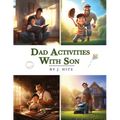 Dad Activities With Son - Paperback