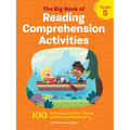 The Big Book of Reading Comprehension Activities, Grade 5: 100 Activities for After-School and Summer Reading Fun - Paperback