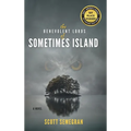 The Benevolent Lords of Sometimes Island - Hardcover