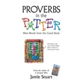Proverbs in the Patter: Wise Words from the Good Book - Paperback
