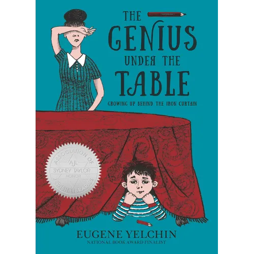 The Genius Under the Table: Growing Up Behind the Iron Curtain - Hardcover