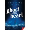 Ghost of the Heart - Paperback