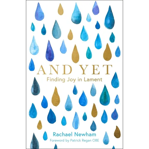 And Yet: Finding Joy in Lament - Paperback