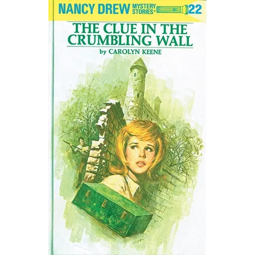 The Clue in the Crumbling Wall - Hardcover