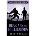 Hessians and Hellhounds - Paperback
