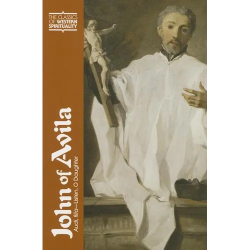 John of Avila: Audi, Filia - Paperback