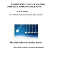 Complete Calculus For Physics And Engineering - Paperback