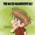 The Maybe Magnificent Day - Paperback