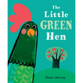 The Little Green Hen - Hardcover