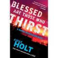 Blessed Are Those Who Thirst: Hanne Wilhelmsen Book Twovolume 2 - Paperback