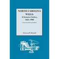 North Carolina Wills: A Testator Index, 1665-1900. Corrected and Revised Edition (Corr & Rev in 1 Vol) - Paperback