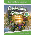 Celebrating Seasons Around the World - Library Binding