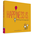 Happiness Is . . .: 500 Things to Be Happy about - Paperback