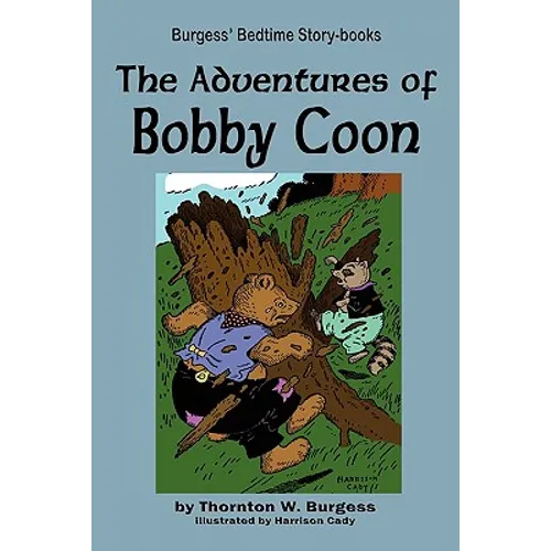 The Adventures of Bobby Coon - Paperback