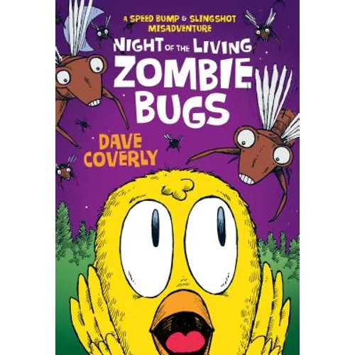 Night of the Living Zombie Bugs: A Speed Bump & Slingshot Misadventure - Paperback
