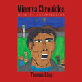 Minerva Chronicles: Book 1: Insurrection - Paperback