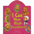 I Can Wear Hijab Anywhere! - Board Book